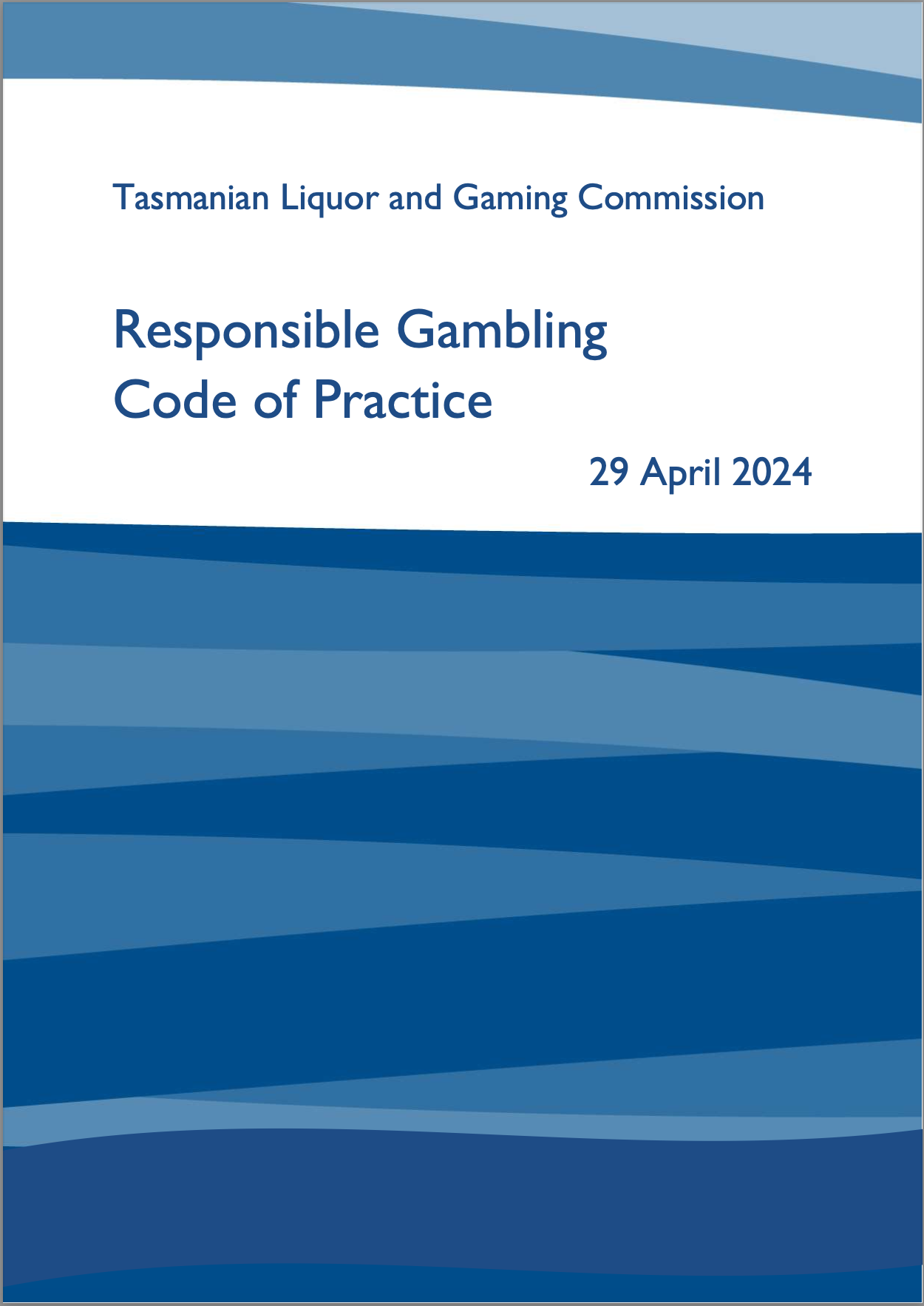 Tasmanian Liquor and Gaming Commission, Responsible Gambling Code of Practice