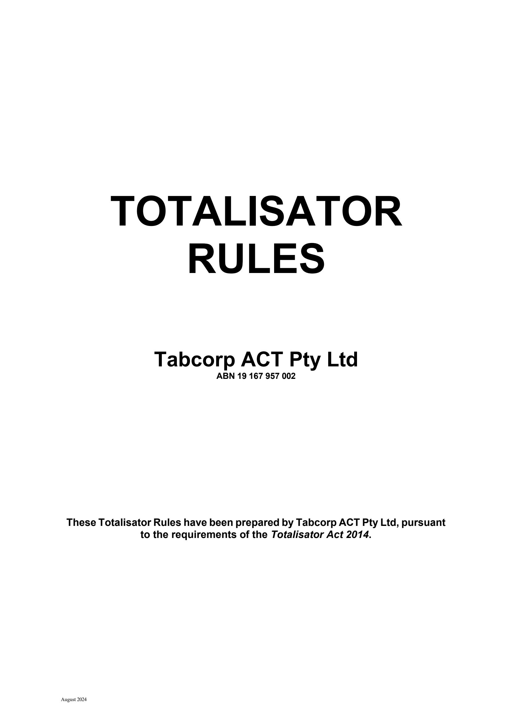 Tabcorp ACT Pty Ltd Totalisator Rules (Racing)